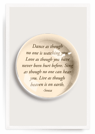 Dance As Though French Crystal Dome Paperweight - Ben's Garden