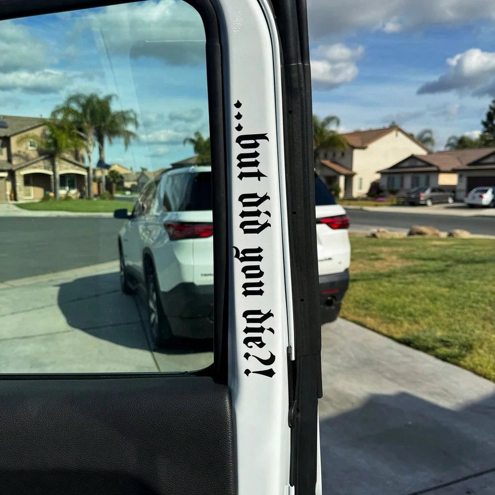 1 Pc But Did You Die Vinyl Sticker, Funny Crazy Driver Decal For Car Door Bumper Rear Windshield, Goth Car Decor Accessories