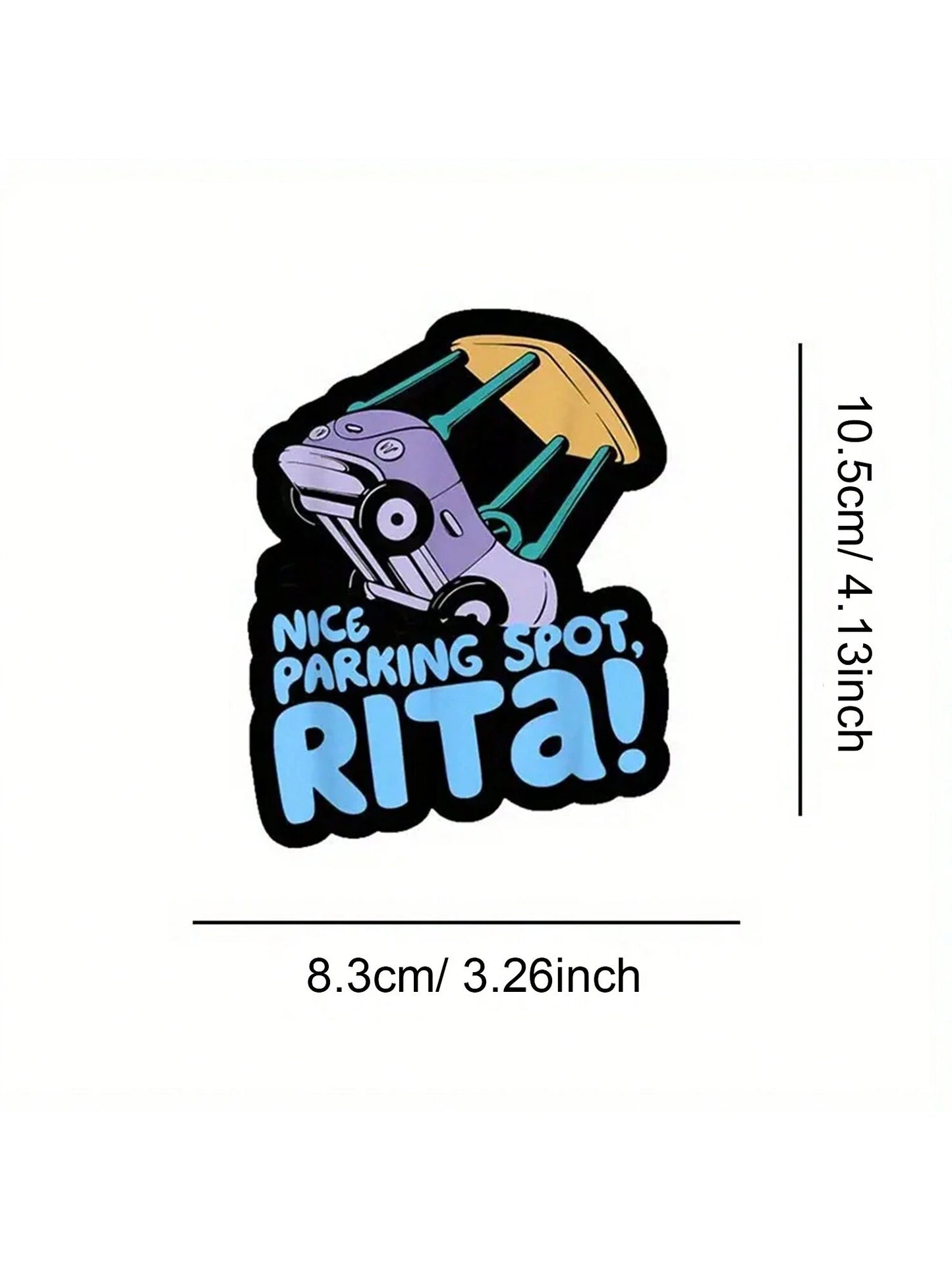 1pc "Nice Parking Spot Rita" Funny Possum Sticker For Car, Truck, Bumper, PC, Hardhat, Tool, Box, Meme Decal Vinyl Sticker Car Accessories