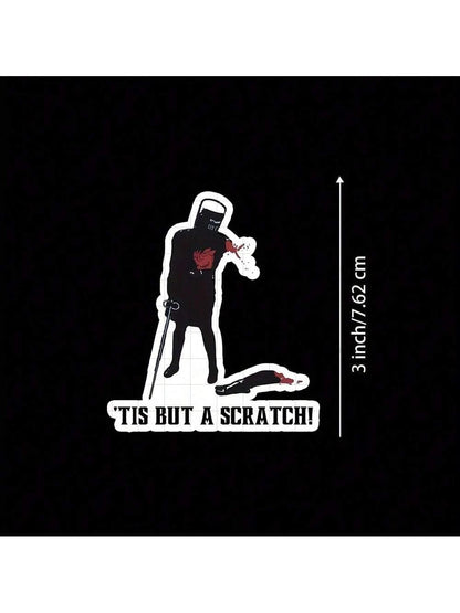 3-Inch "'Tis But A Scratch Sticker- Funny And Quirky-Themed Vinyl Sticker For Laptops, Notebooks, Water Bottles, Office Spaces, Gaming Consoles, And Humor Zones| Great For Movie Fans, Sarcasm Enthu