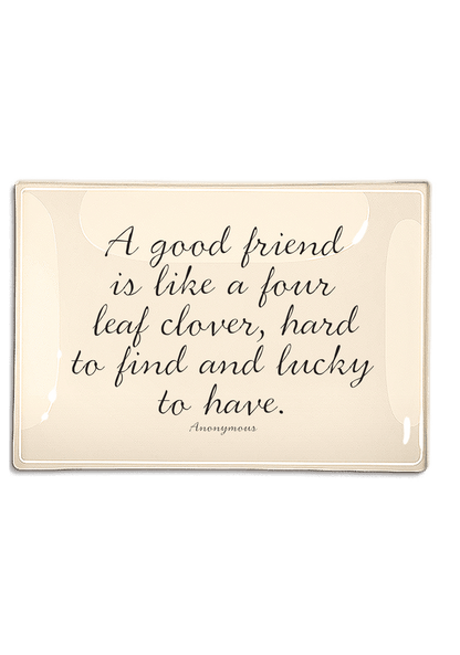 A Good Friend Is Like a Four Leaf Clover Decoupage Glass Tray - Ben's Garden