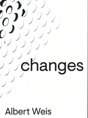 Albert Weis: Changes (Paperback) By Markus Heinzelmann