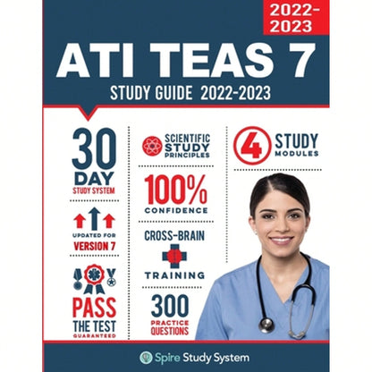 ATI TEAS 6 Study Guide: Spire Study System And ATI TEAS Test Prep Guide With ATI TEAS Version 7 (Paperback) By Ati Teas Test Study Guide Team, Spire Study System