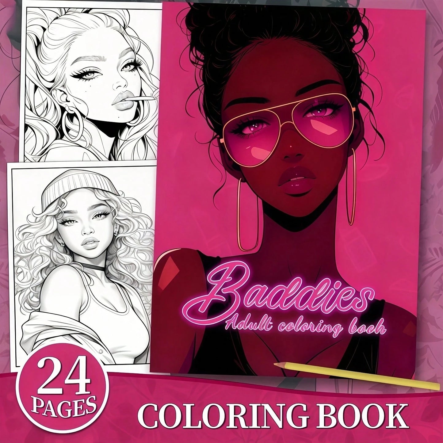 Baddies Adult Coloring Book, 24 Pages With Vibrant Artwork, Cute Girl Cartoon & Fantasy Character Designs, Creative Expression & Stress Relief, Birthday Party Gift, Present For Friends, Family, Cowork
