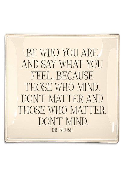 Be Who You Are Decoupage Glass Tray - Ben's Garden