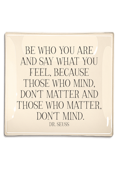 Be Who You Are Decoupage Glass Tray - Ben's Garden