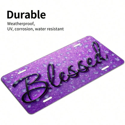 Blessed Purple Front License Plate Aluminum Decorative License Plates Funny Metal Car Plate 6"X12" Novelty Vanity Tag Cover With 4 Holes Car Decor Accessory (LVCP25109012)