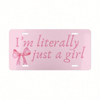 Coquette Car Decor, I'm Literally Just A Girl License Plate, Cute Car Accessories For Teen Girl, Pink Bow Front License Plate, Soft Girl Era, License Plate