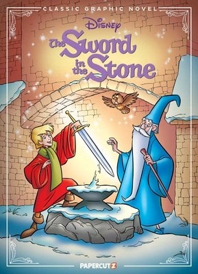 Disney Classic Graphic Novel: The Sword In The Stone (Hardcover) By The Disney Comics Group (Creator), Didier Le Bornec, Géraldine Reininger