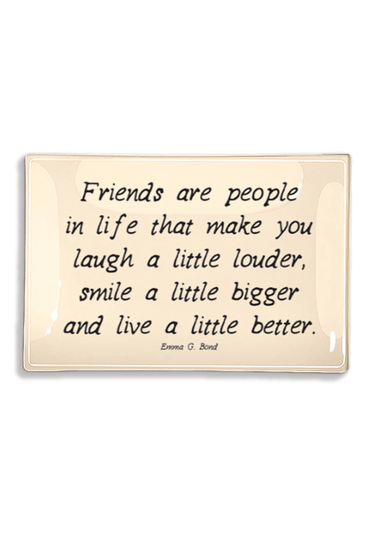 Friends Are People In Life Decoupage Glass Tray