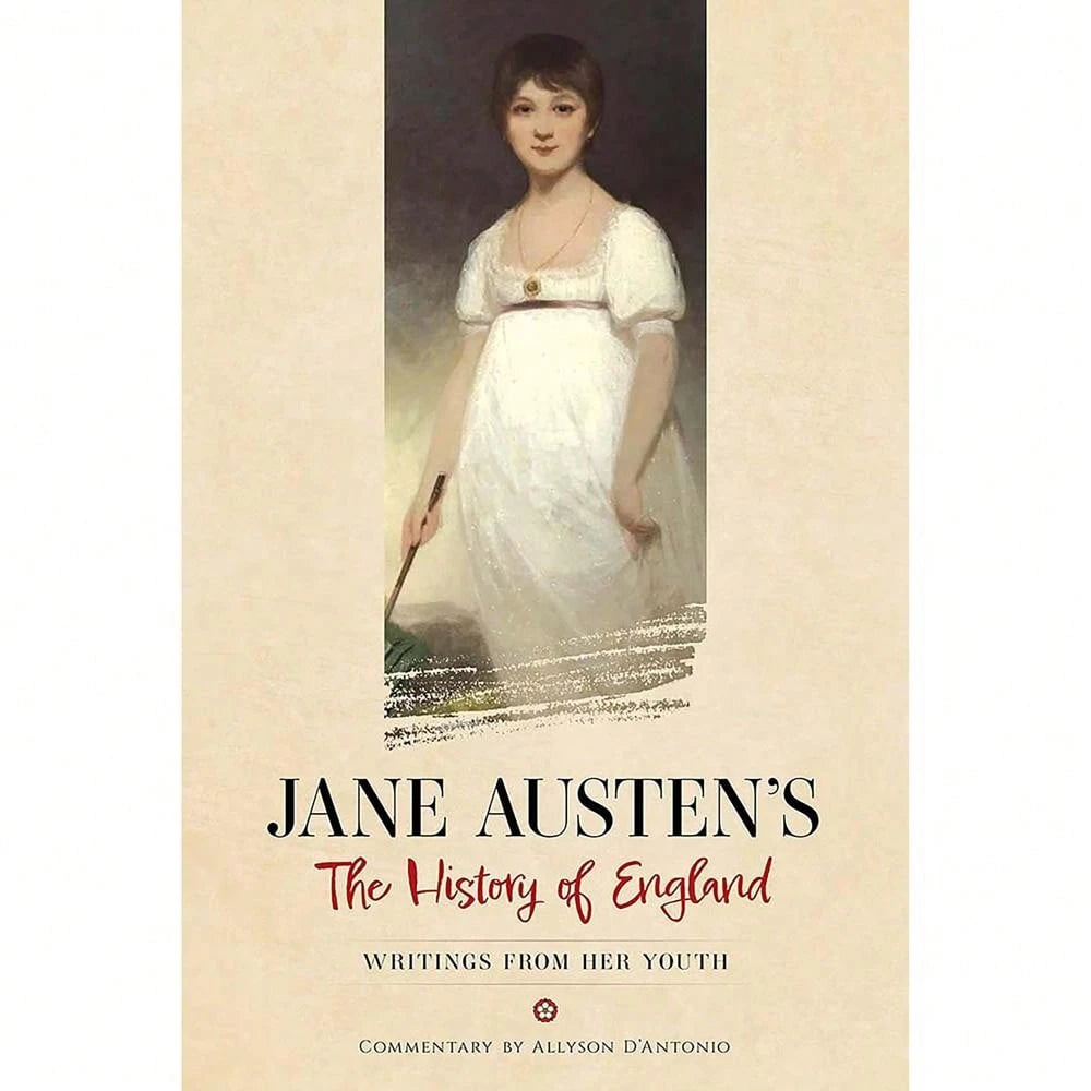 Jane Austen's The History Of England: Writings From Her Youth (Dover Literature: Historical Fiction)