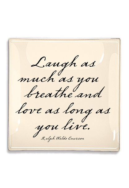 Laugh As Much As You Love Decoupage Glass Tray - Ben's Garden