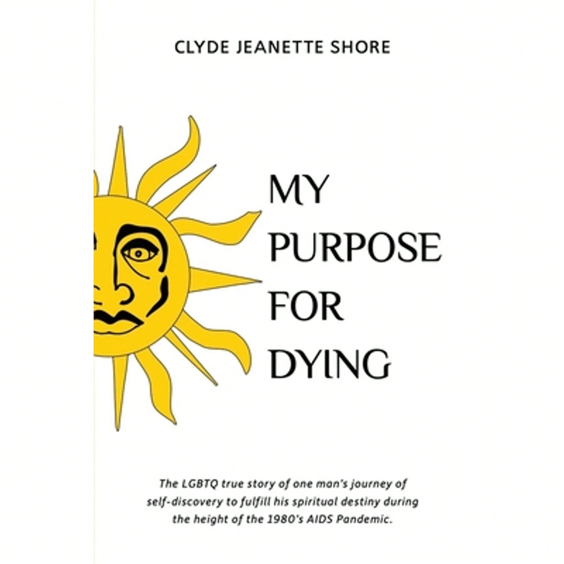 My Purpose For Dying (Paperback) By Clyde Jeanette Shore