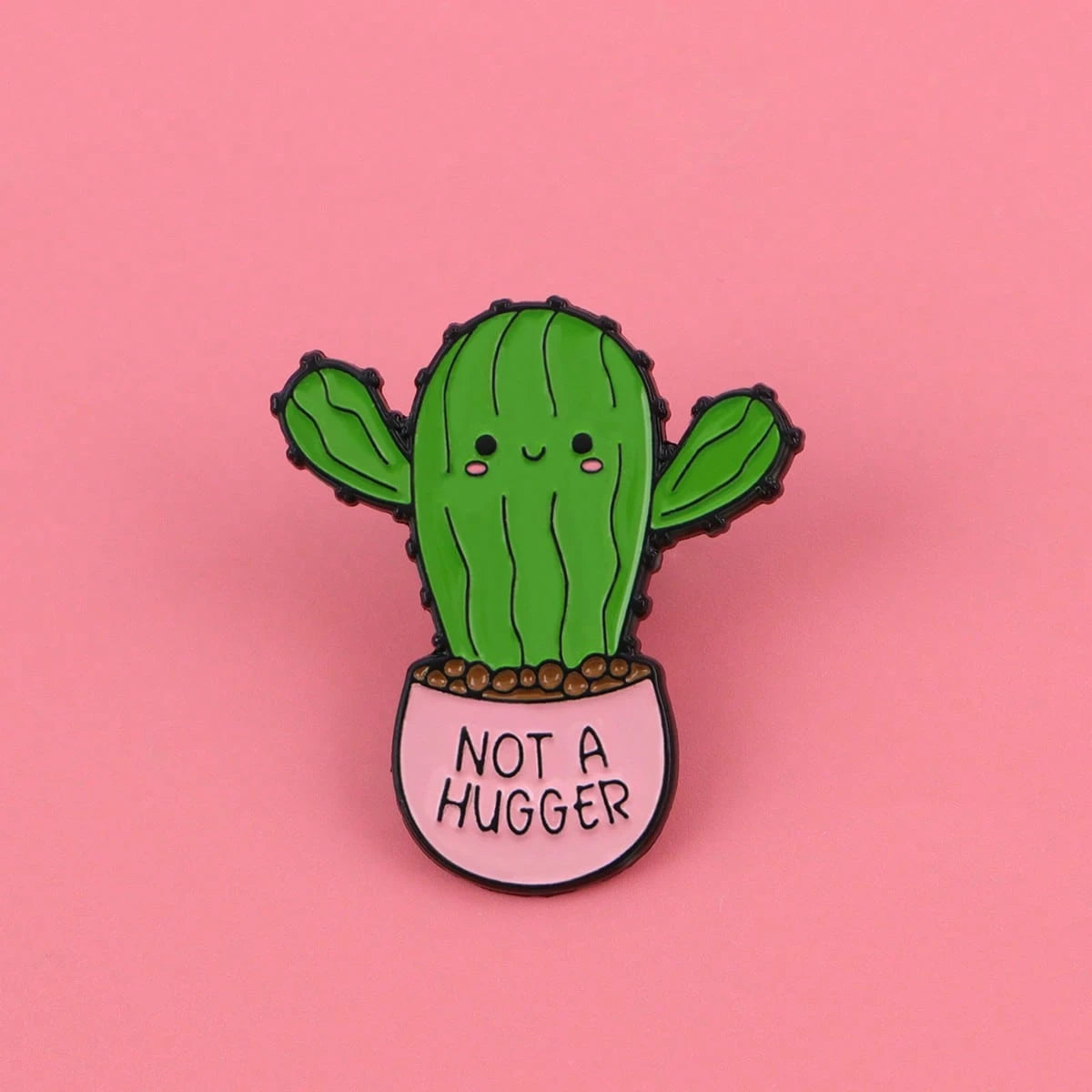 NOT A HUGGER Enamel Pins Cartoon Cactus Quotes Brooch Badge On Backpack Lapel Pin Costume Accessories Fashion Jewelry Gifts Christmas