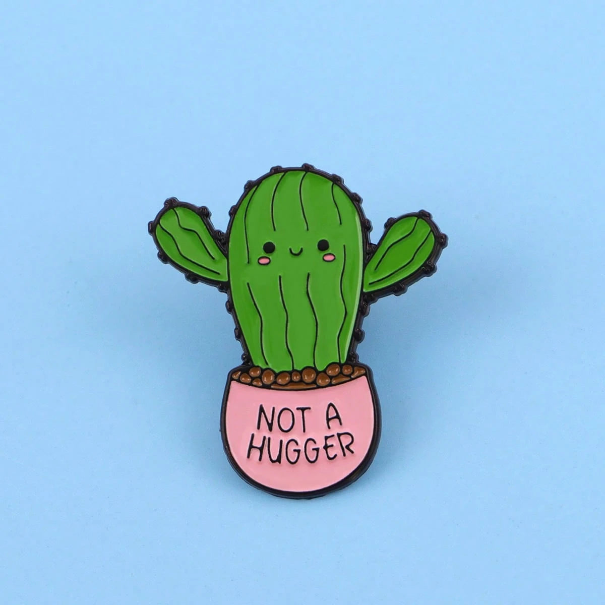 NOT A HUGGER Enamel Pins Cartoon Cactus Quotes Brooch Badge On Backpack Lapel Pin Costume Accessories Fashion Jewelry Gifts Christmas