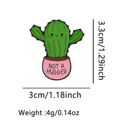 NOT A HUGGER Enamel Pins Cartoon Cactus Quotes Brooch Badge On Backpack Lapel Pin Costume Accessories Fashion Jewelry Gifts Christmas