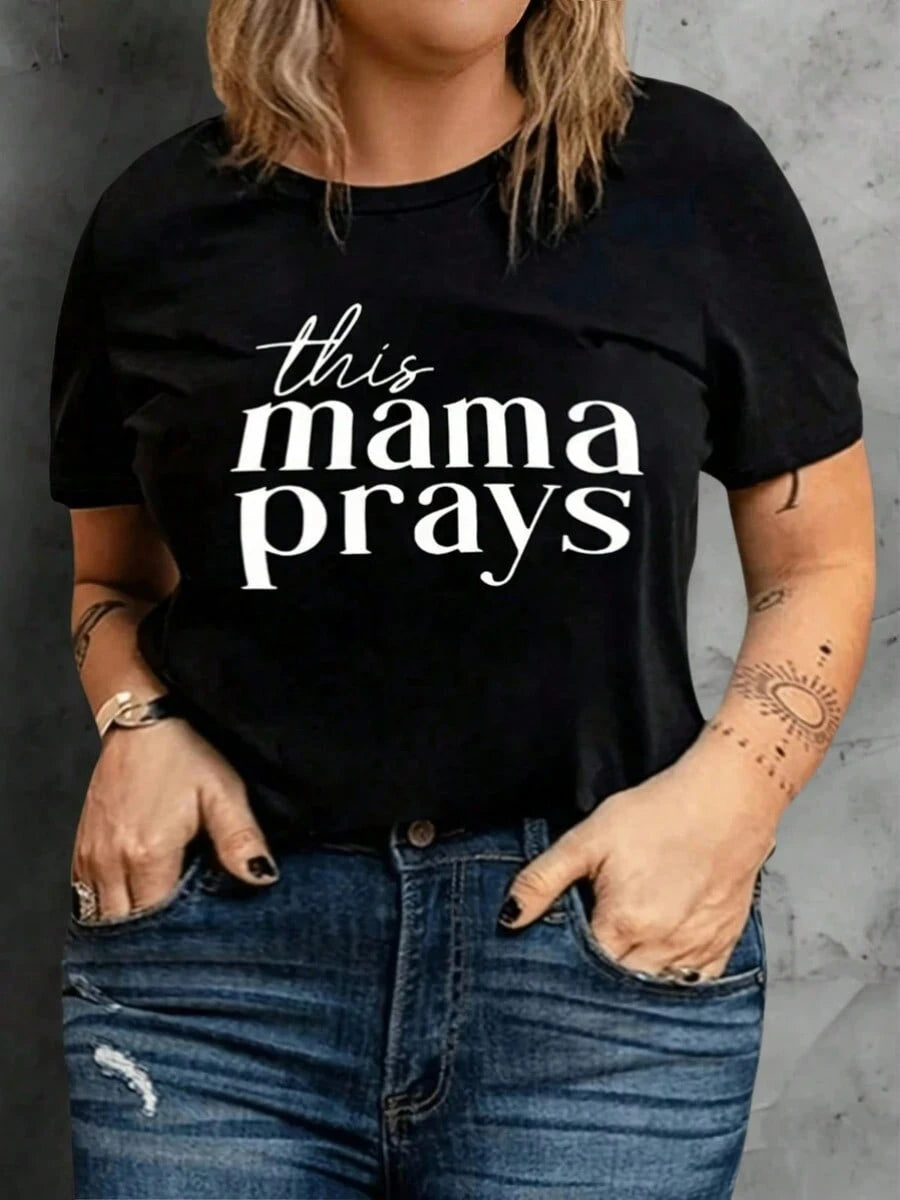 Plus Size Simple Printed Round Neck Short Sleeve T-Shirt, This Mama Prays Graphic Tee, Women Summer Top Comfortable Cotton T-Shirt