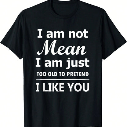 Plus-Size Women's Cotton Crew Neck T-Shirt With The Slogan "I'm Not A Bad Person, I'm Just Too Old To Pretend I Like You"- Casual Sporty Style.