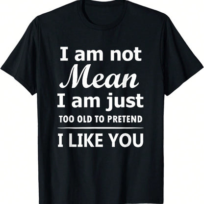 Plus-Size Women's Cotton Crew Neck T-Shirt With The Slogan "I'm Not A Bad Person, I'm Just Too Old To Pretend I Like You"- Casual Sporty Style.