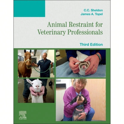 Pre-Owned Animal Restraint For Veterinary Professionals (Paperback) By C C Sheldon, James Topel