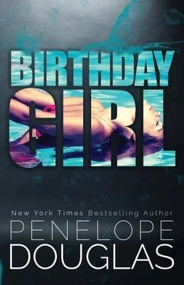 Pre-Owned Birthday Girl (Paperback) By Penelope Douglas