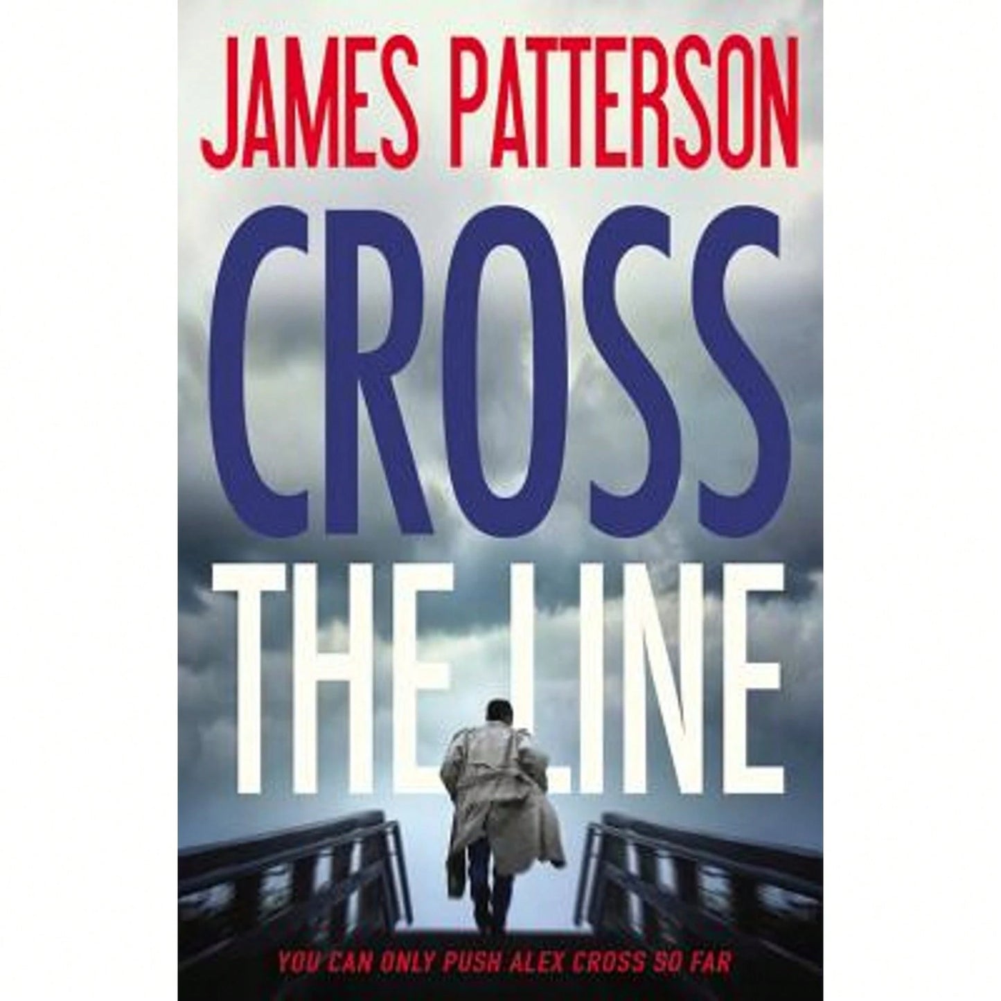 Pre-Owned Cross The Line (Hardcover) By James Patterson