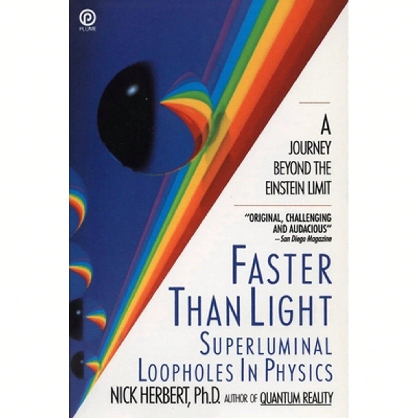 Pre-Owned Faster Than Light: Superluminal Loopholes In Physics (Paperback) By Nick Herbert