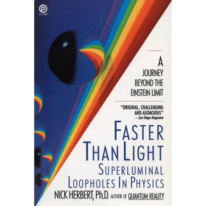 Pre-Owned Faster Than Light: Superluminal Loopholes In Physics (Paperback) By Nick Herbert