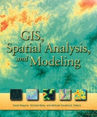 Pre-Owned Gis, Spatial Analysis, And Modeling (Paperback) By David J Maguire, Michael F Goodchild, Michael Batty