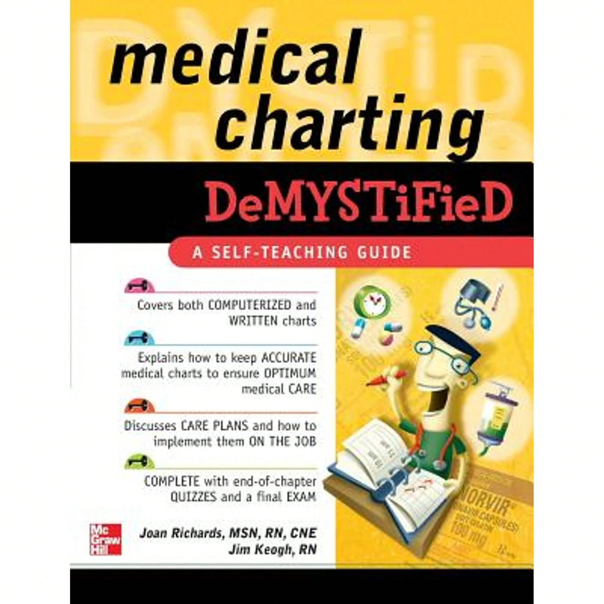 Pre-Owned Medical Charting Demystified (Paperback) By Joan Richards, Jim Keogh