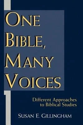 Pre-Owned One Bible, Many Voices: Different Approaches To Biblical Studies (Paperback) By Susan E Gillingham