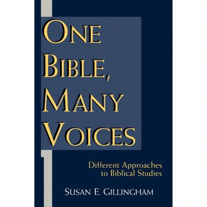 Pre-Owned One Bible, Many Voices: Different Approaches To Biblical Studies (Paperback) By Susan E Gillingham