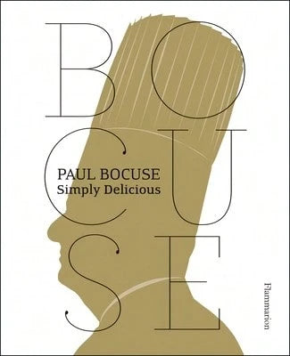Pre-Owned Paul Bocuse: Simply Delicious (Paperback) By Paul Bocuse