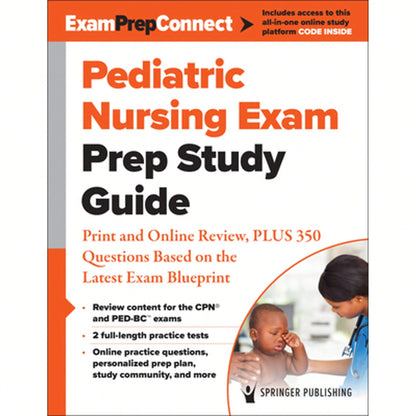 Pre-Owned Pediatric Nursing Exam Prep Study Guide: Print And Online Review, Plus 350 Questions Based (Paperback) By Springer Publishing Company