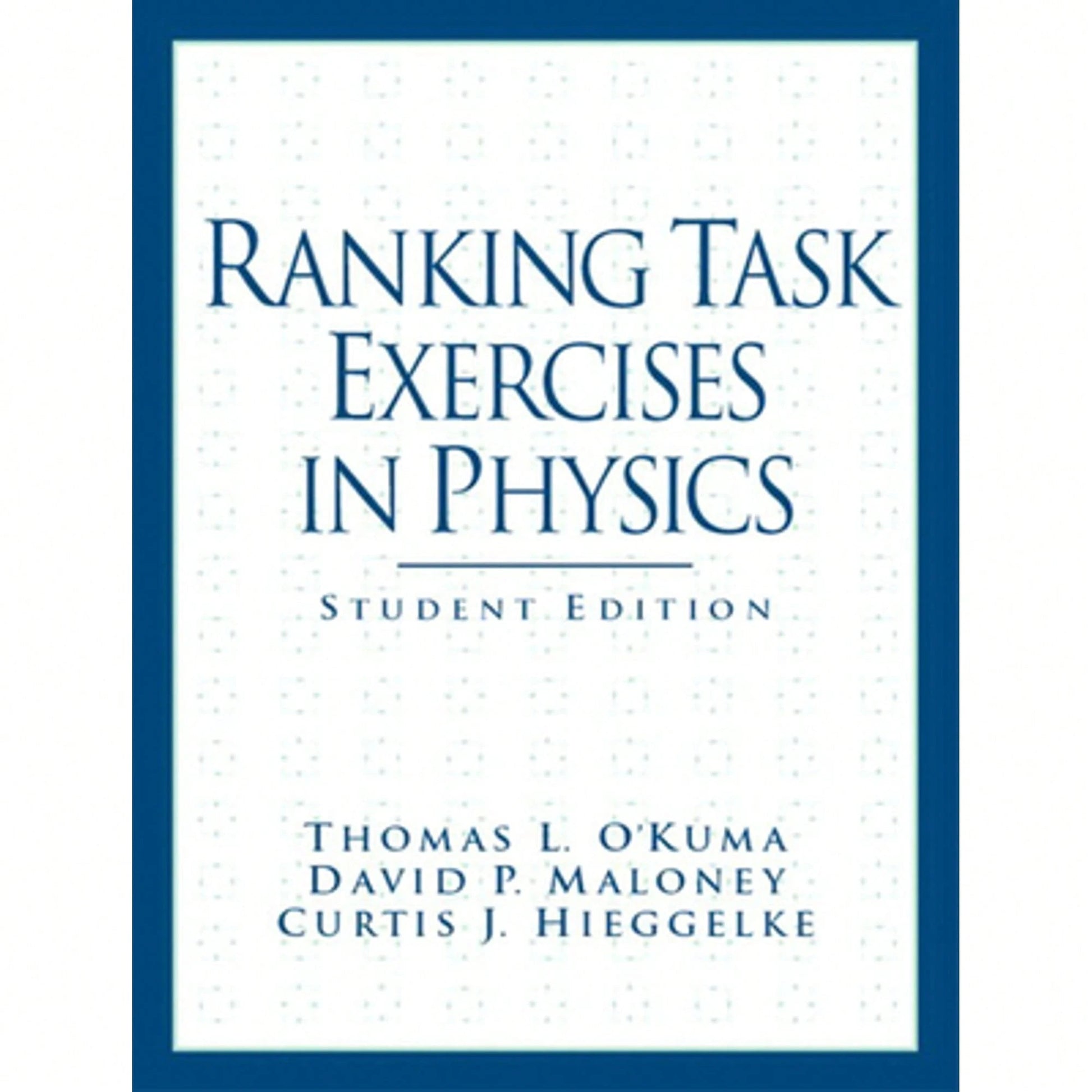 Pre-Owned Ranking Task Exercises In Physics (Paperback) By Thomas O'Kuma, David Maloney, C Hieggelke