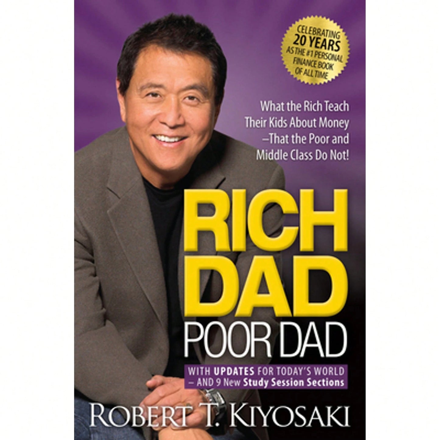 Pre-Owned Rich Dad Poor Dad: What The Rich Teach Their Kids About Money That The Poor And Middle (Paperback) By Robert T Kiyosaki