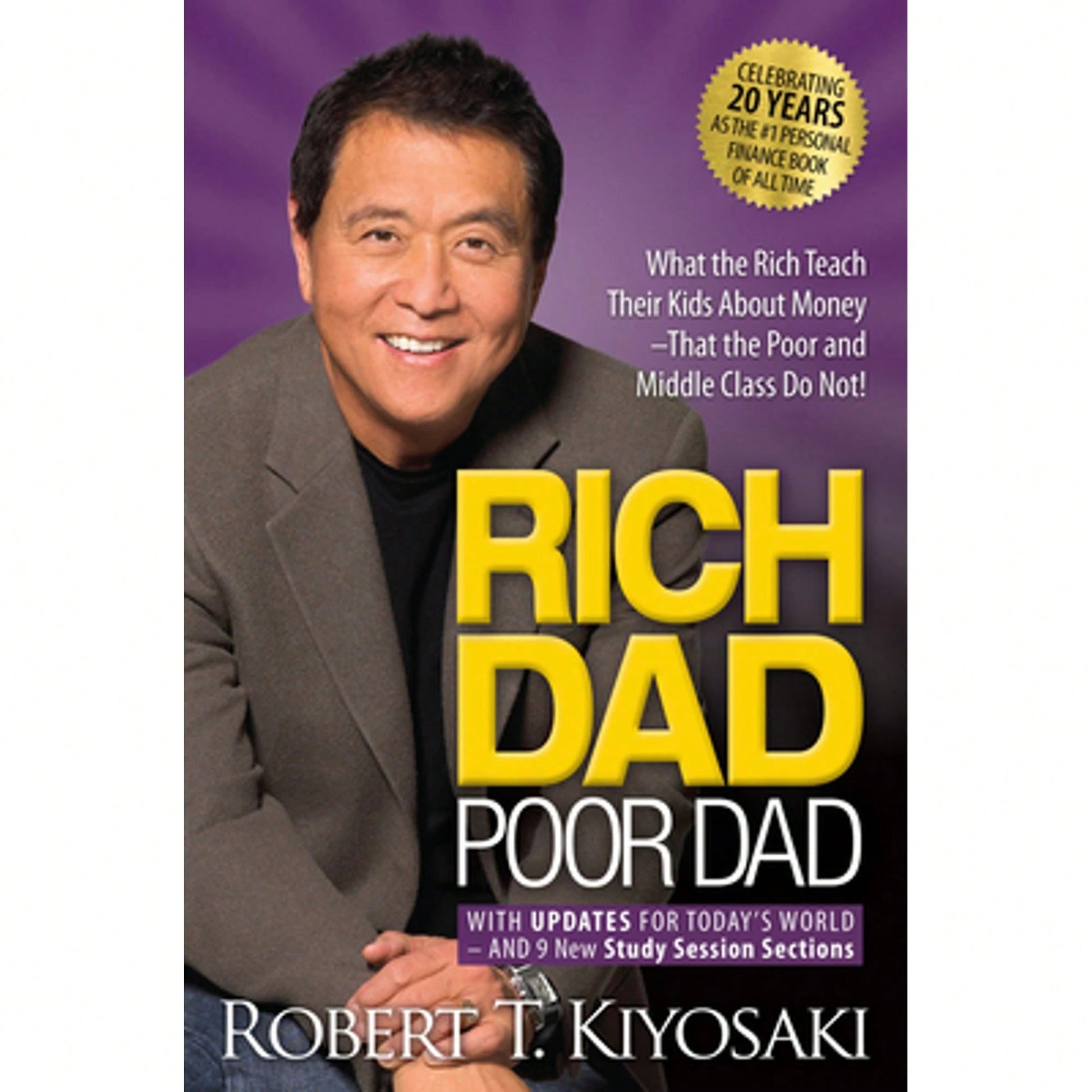 Pre-Owned Rich Dad Poor Dad: What The Rich Teach Their Kids About Money That The Poor And Middle (Paperback) By Robert T Kiyosaki