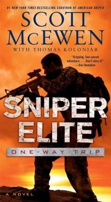 Pre-Owned Sniper Elite: One-Way Trip (Paperback) By Scott McEwen, Thomas Koloniar