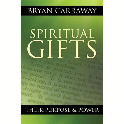 Pre-Owned Spiritual Gifts: Their Purpose & Power (Paperback) By Bryan Carraway