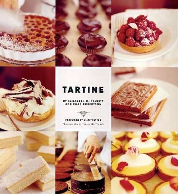 Pre-Owned Tartine (Baking Cookbooks, Pastry Books, Dessert Cookbooks, Gifts For Pastry Chefs) (Hardcover) By Elisabeth M Prueitt