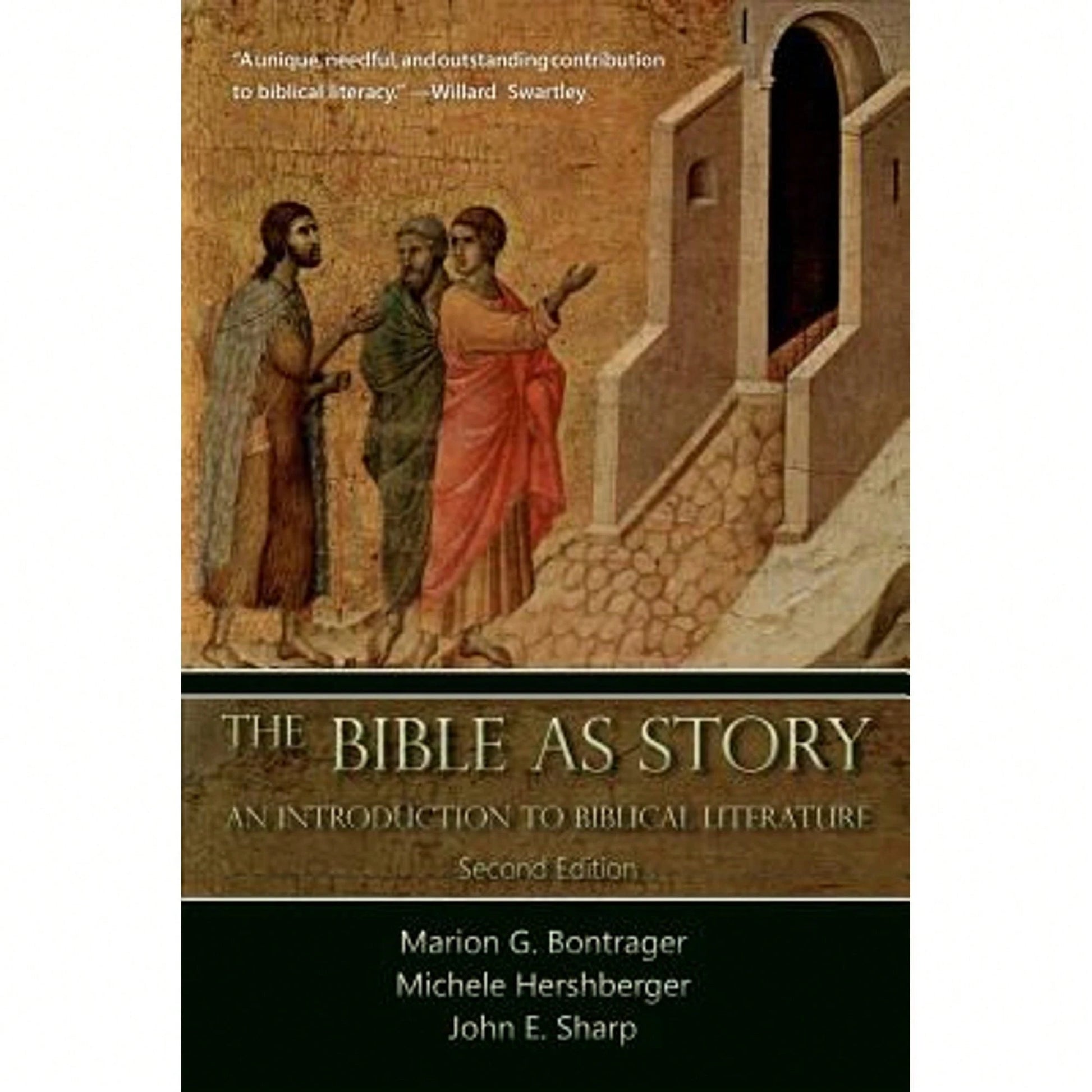 Pre-Owned The Bible As Story: An Introduction To Biblical Literature: Second Edition (Paperback) By Marion G Bontrager, Michele Hershberger, John E Sh
