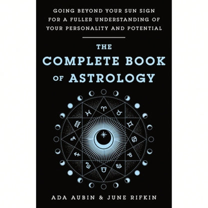 Pre-Owned The Complete Book Of Astrology (Paperback) By Ada Aubin, June Rifkin
