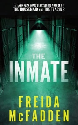 Pre-Owned The Inmate (Paperback) By Freida McFadden