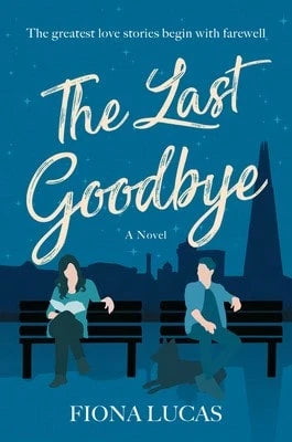 Pre-Owned The Last Goodbye (Paperback) By Fiona Lucas