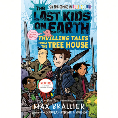 Pre-Owned The Last Kids On Earth: Thrilling Tales From The Tree House (Hardcover) By Max Brallier