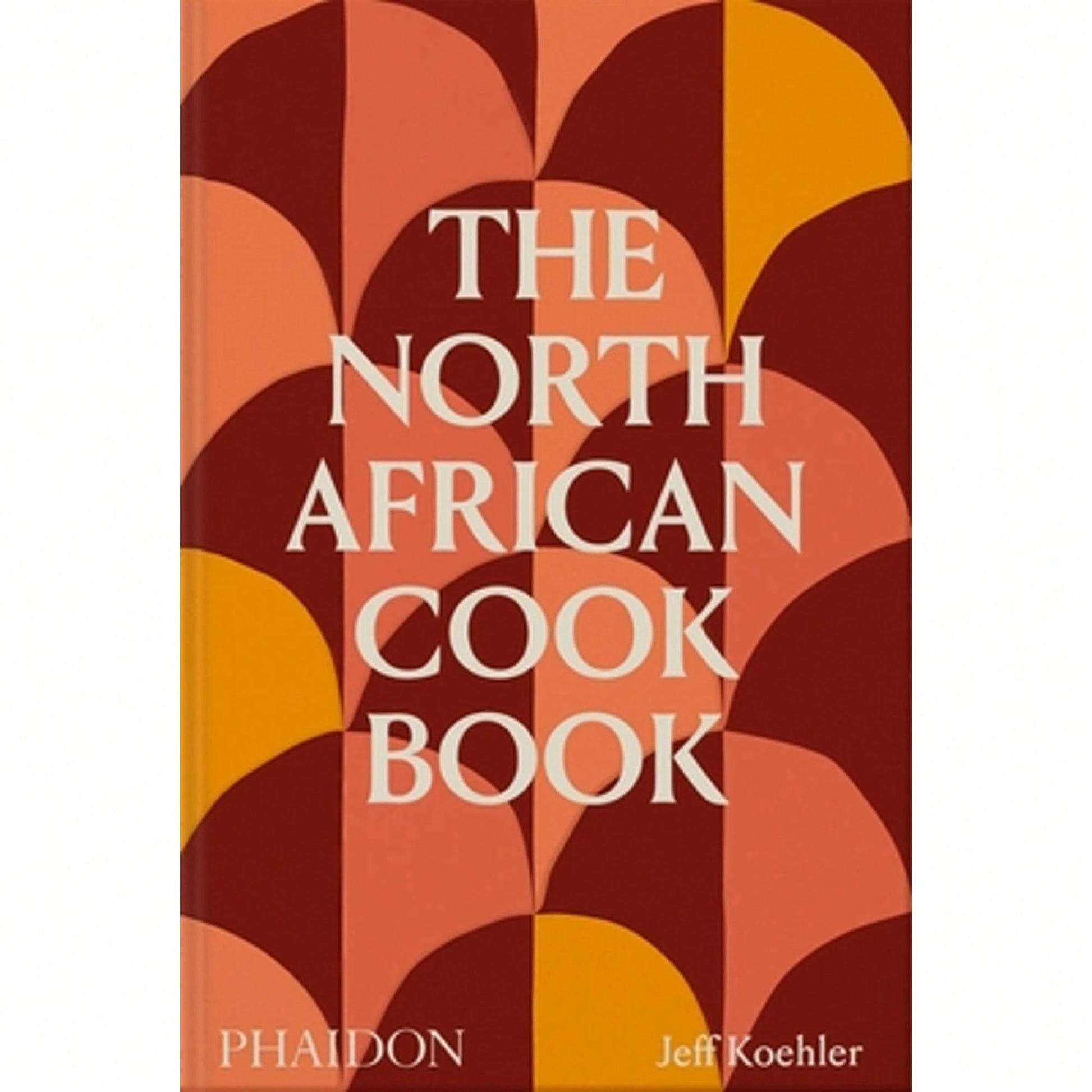 Pre-Owned The North African Cookbook (Hardcover) By Jeff Koehler