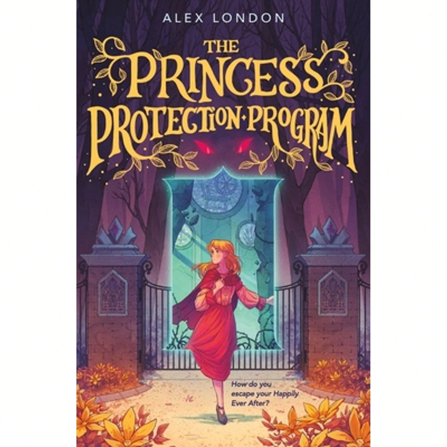 Pre-Owned The Princess Protection Program (Hardcover) By Alex London