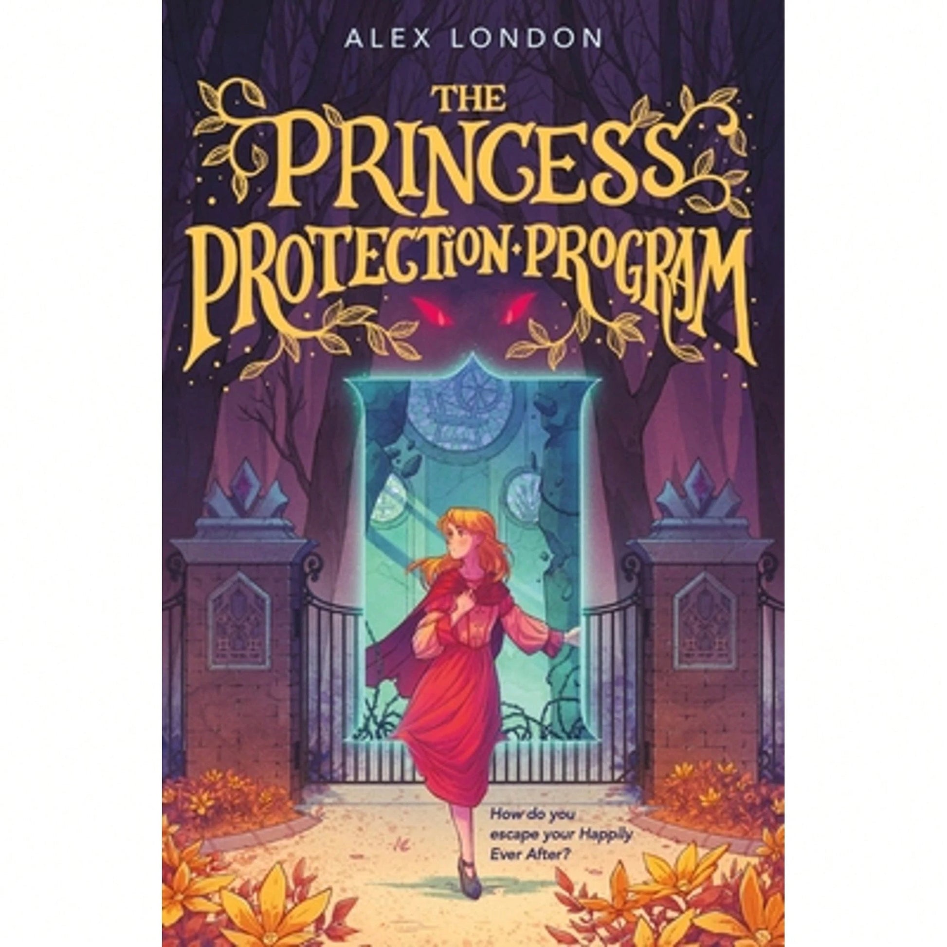 Pre-Owned The Princess Protection Program (Hardcover) By Alex London