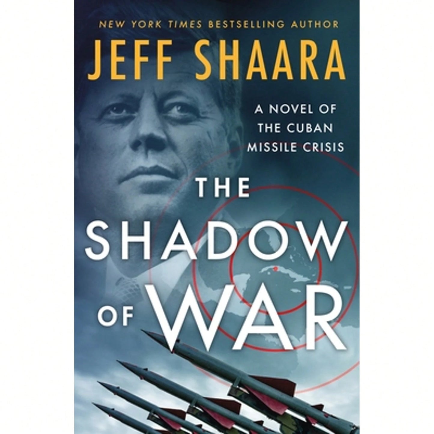 Pre-Owned The Shadow Of War: A Novel Of The Cuban Missile Crisis (Hardcover) By Jeff Shaara