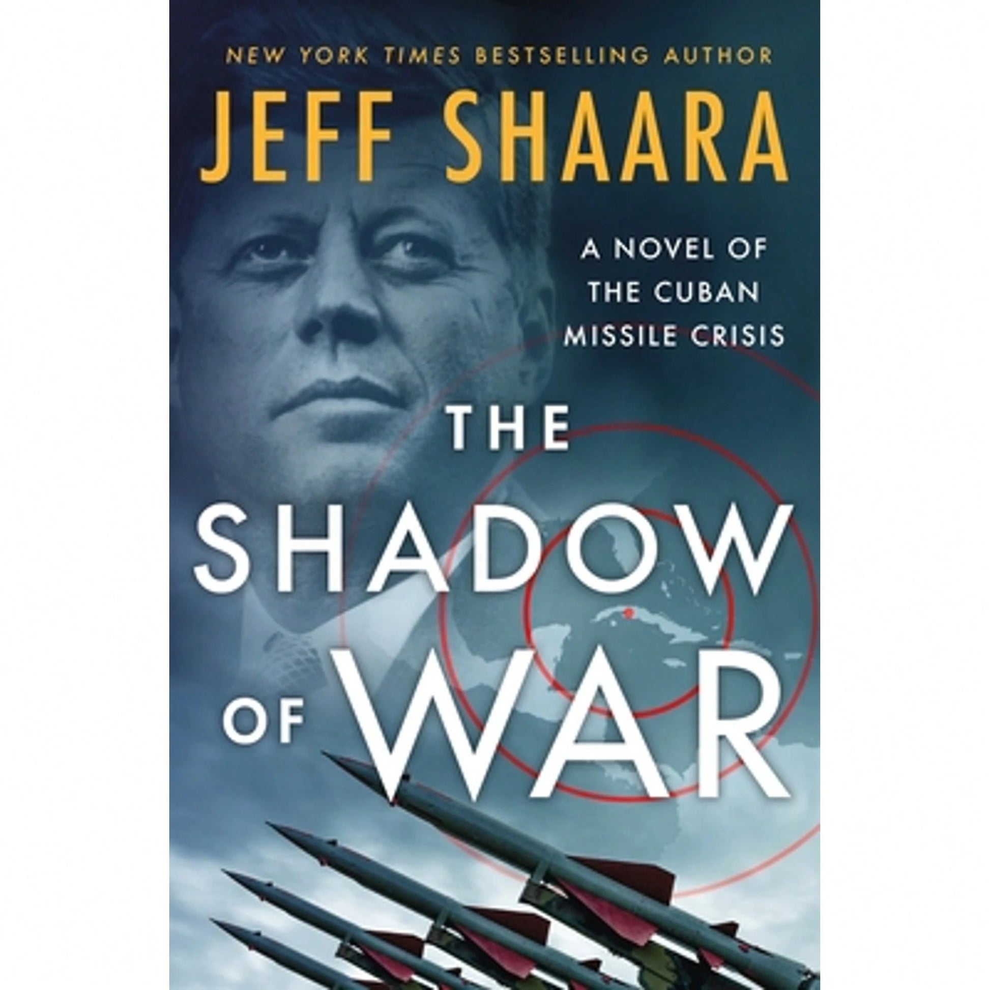 Pre-Owned The Shadow Of War: A Novel Of The Cuban Missile Crisis (Hardcover) By Jeff Shaara